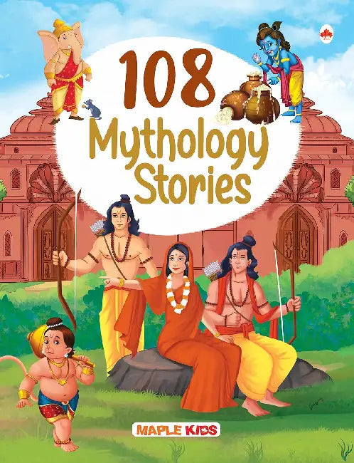 108 Mythology Stories (Illustrated) by Maple Press In House