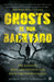 Ghosts in Our Backyard: The Ramsays' real-life encounters with the supernatural by Alisha 'Priti' Kirpalani