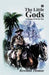 The Little Gods by Rowland Thomas