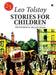 Stories for Children by Leo Tolstoy