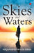 To Skies And Waters by Sirjandeep Kaur Ubha