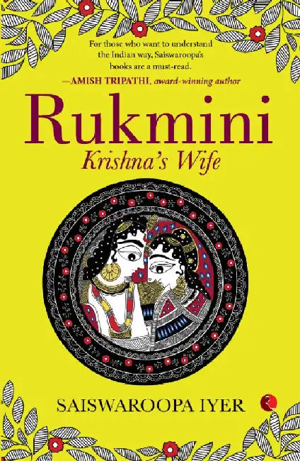 Rukmini Krishna'S Wife by Saiswaroopa Iyer
