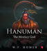 Hanuman The Monkey God by W F Homer