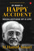 By Many A Happy Accident by Hamid Ansari