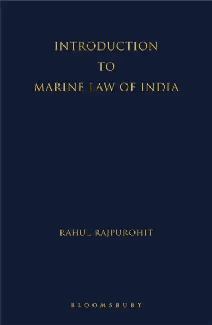 Introduction To Marine Law Of India by Rahul Rajpurohit