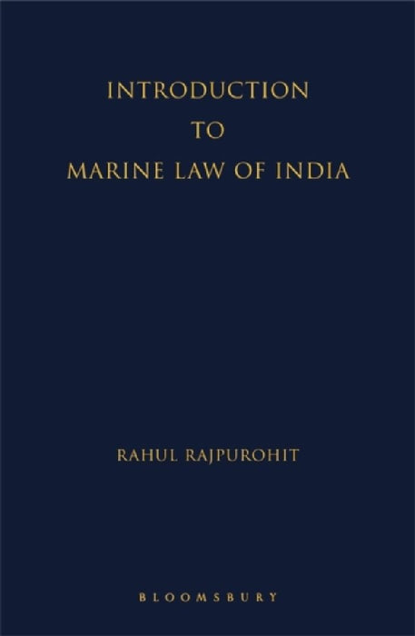 Introduction To Marine Law Of India by Rahul Rajpurohit