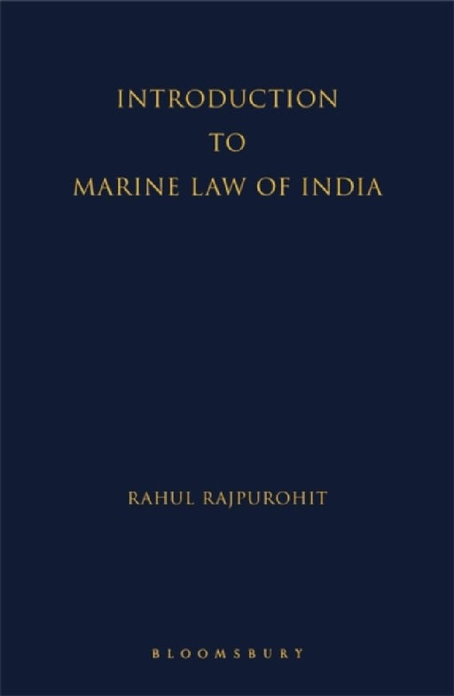 Introduction To Marine Law Of India by Rahul Rajpurohit