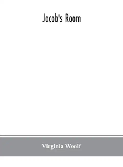 Jacob'S Room by Virginia Woolf