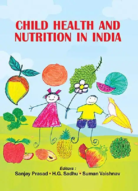 Child Health And Nutrition In India by Sanjay Prasad