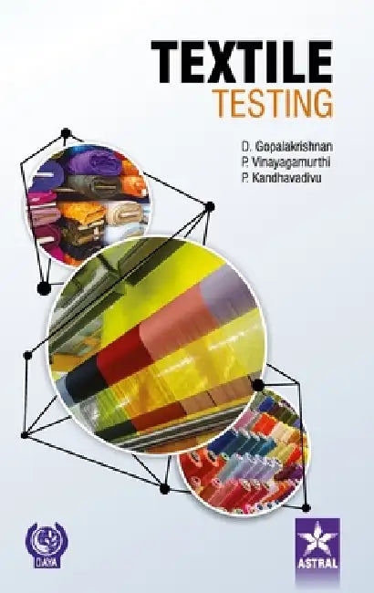 Textile Testing by D. Gopalakrishnan