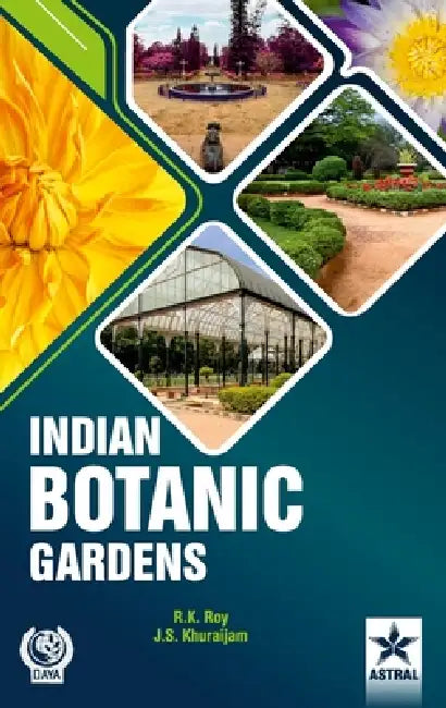 Indian Botanic Gardens by R. K. Roy
