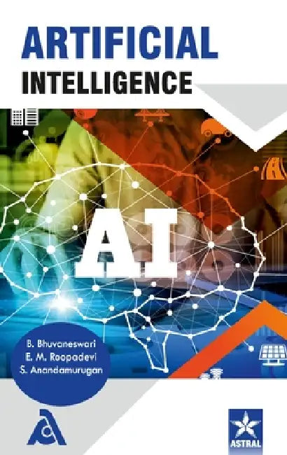 Artificial Intelligence by B. Bhuvaneswari