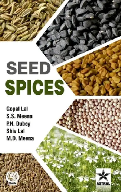 Seed Spices by Gopal Lal