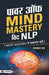Power Of Mind Mastery With NLP by Manmohan Dutt