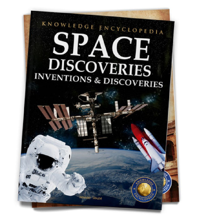 Inventions & Discoveries: Space Discoveries by Wonder House Books