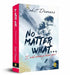 No Matter What . . . I Will Always Love You! by Rohit Dawesar