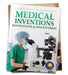 Inventions & Discoveries: Medical Inventions by Wonder House Books