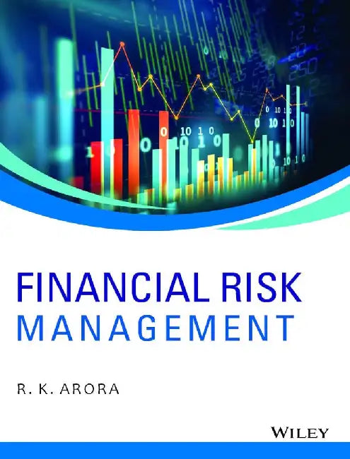 Financial Risk Management by R. K. Arora