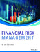 Financial Risk Management by R. K. Arora