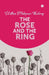 The Rose And The Ring by William Makepeace Thackeray