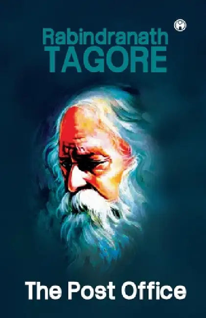 The Post Office by Rabindranath Tagore