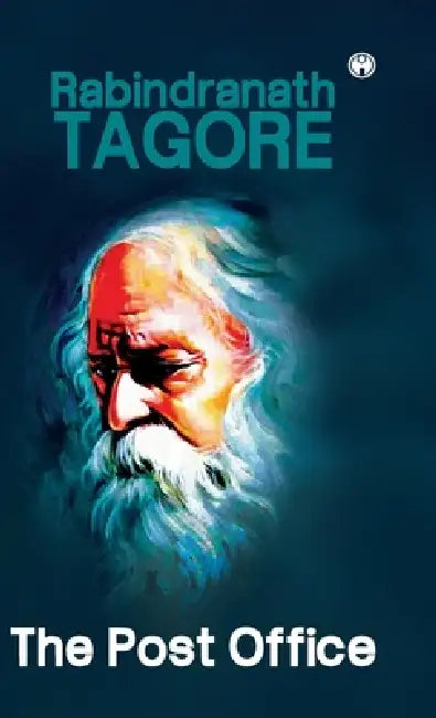 The Post Office by Rabindranath Tagore