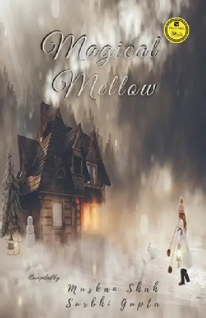 Magical Mellow by Surbhi Gupta
