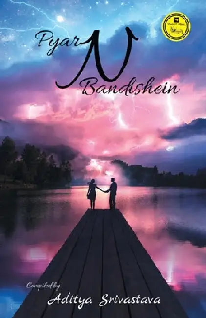 Pyar N Bandishein by Aditya Srivastava