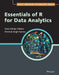 Essentials of R for Data Analytics by Saroj Dahiya Ratnoo, Himmat Singh Ratnoo