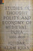 Studies in thought Polity and Economy of Mediwval India 1000-1500 by Iqtidar Alam Khan