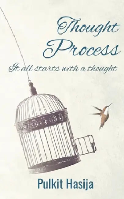 Thought Process by Pulkit Hasija