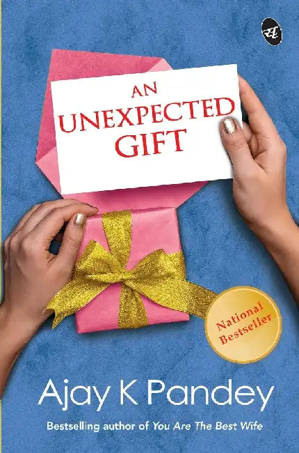 An Unexpected Gift by Ajay K. Pandey