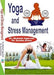 Yoga and Stress Management  by Dr. Sunita Arora