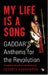 My Life Is A Song: Gaddar's Anthems For Revolution by Vasanth Kannabiran