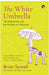 The White Umbrella by Brian Sewell