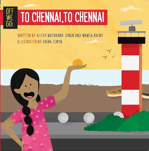 Off We Go! To Chennai, To Chennai by Intach