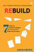 Rebuild by Arun Arora