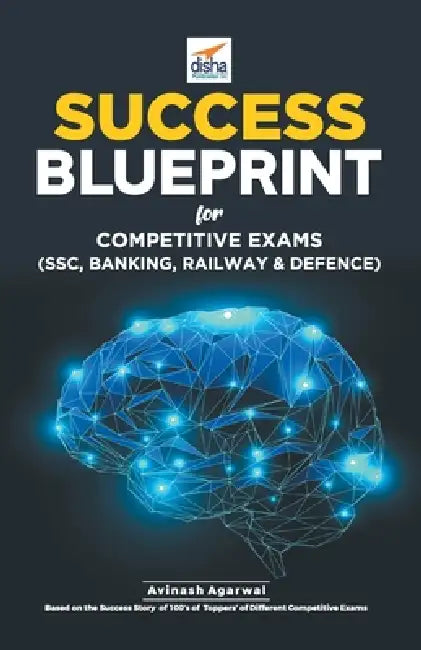 Success Blueprint for Competitive exams (SSC, Banking, Railways & Defence) by Avinash Agarwal