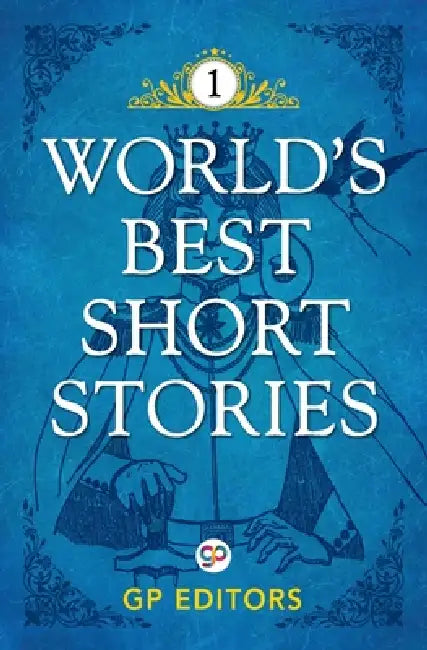 World's Best Short Stories: Volume 1: Volume 1 by Various