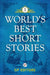 World's Best Short Stories: Volume 1: Volume 1 by Various