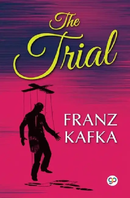 The Trial by Franz Kafka
