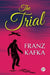 The Trial by Franz Kafka