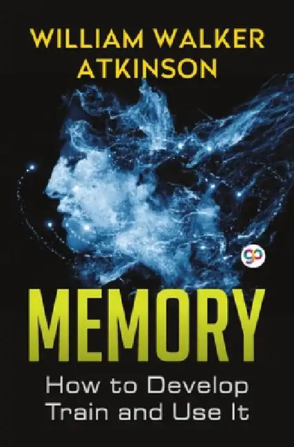 Memory by William Walker Atkinson