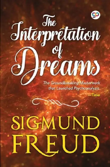 The Interpretation of Dreams by Sigmund Freud