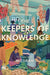 The  Keepers Of Knowledge: Writings From Mizoram by Hmingthanzuali