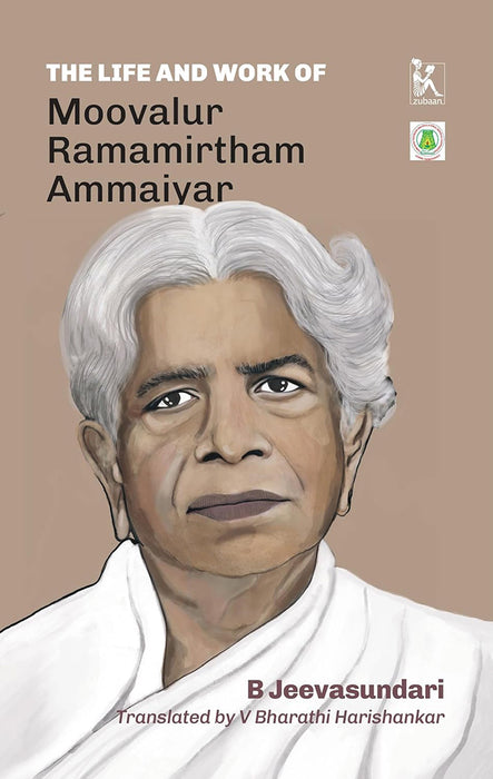 The Life and Work of Moovalur Ramamirtham Ammaiyar