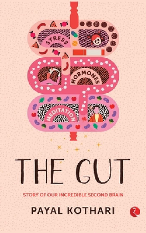 The Gut by Payal Kothari