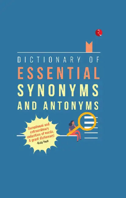 Dictionary Of Essential Synonyms And Antonyms by Mohd Masood Ishaq