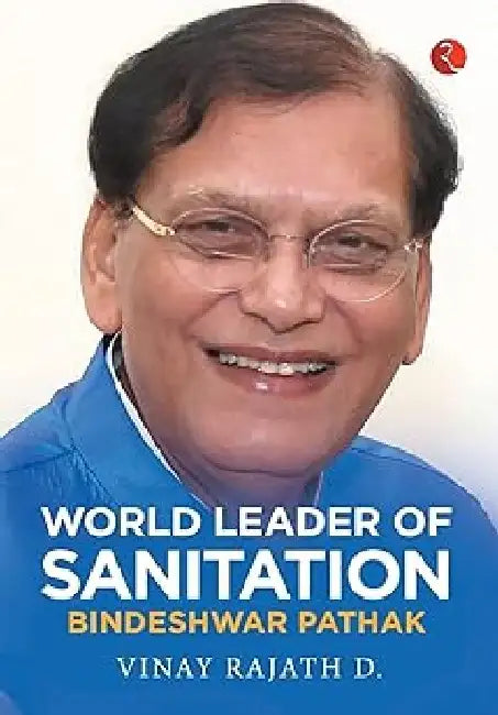 World Leader Of Sanitation by Vinay Rajnath