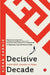 Decisive Decade by Kiran Karnik